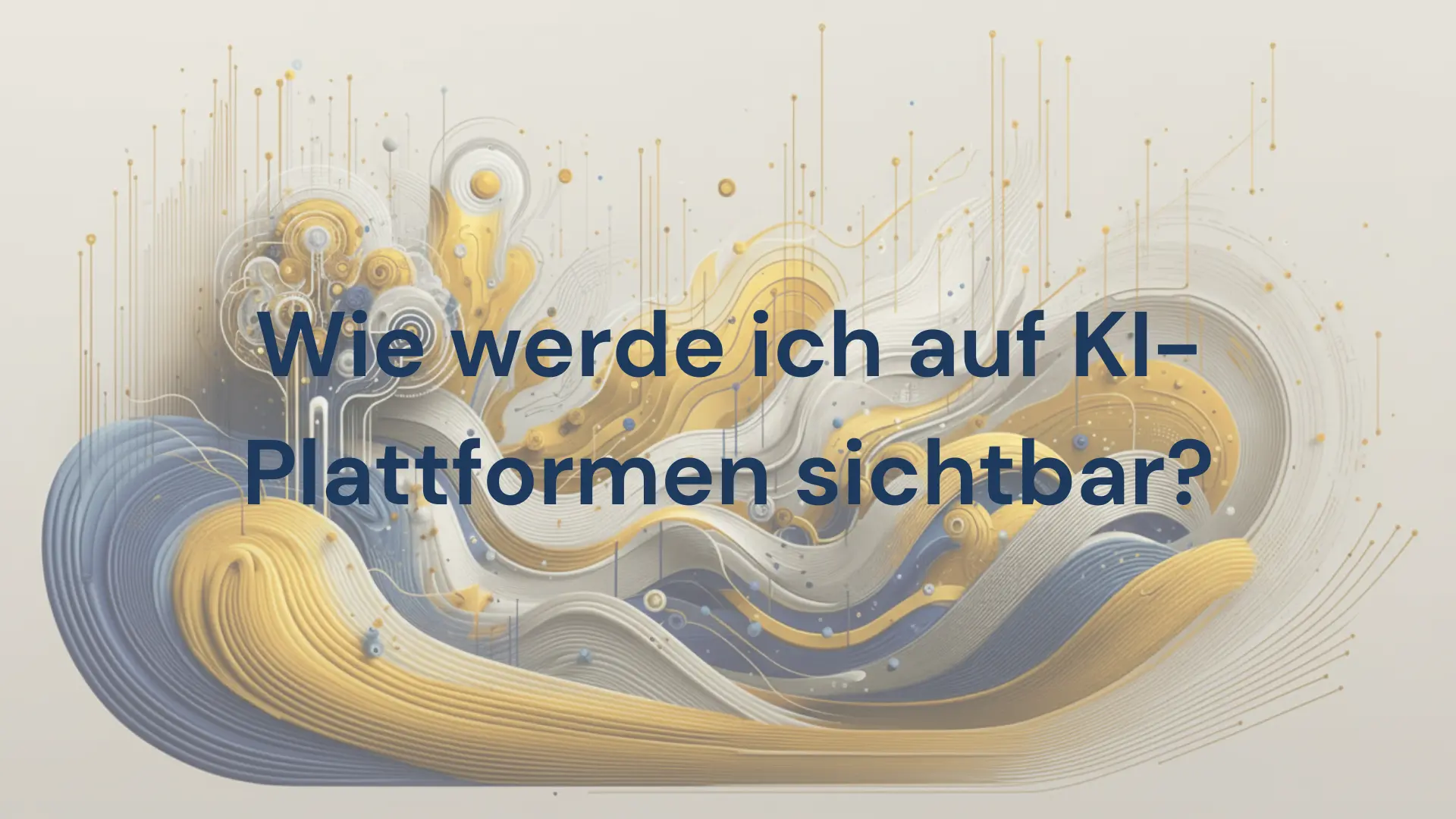 GEO und KI-Sichtbarkeit auf Plattformen wie ChatGPT, Perplexity und Google AI – Unternehmensinhalte optimieren