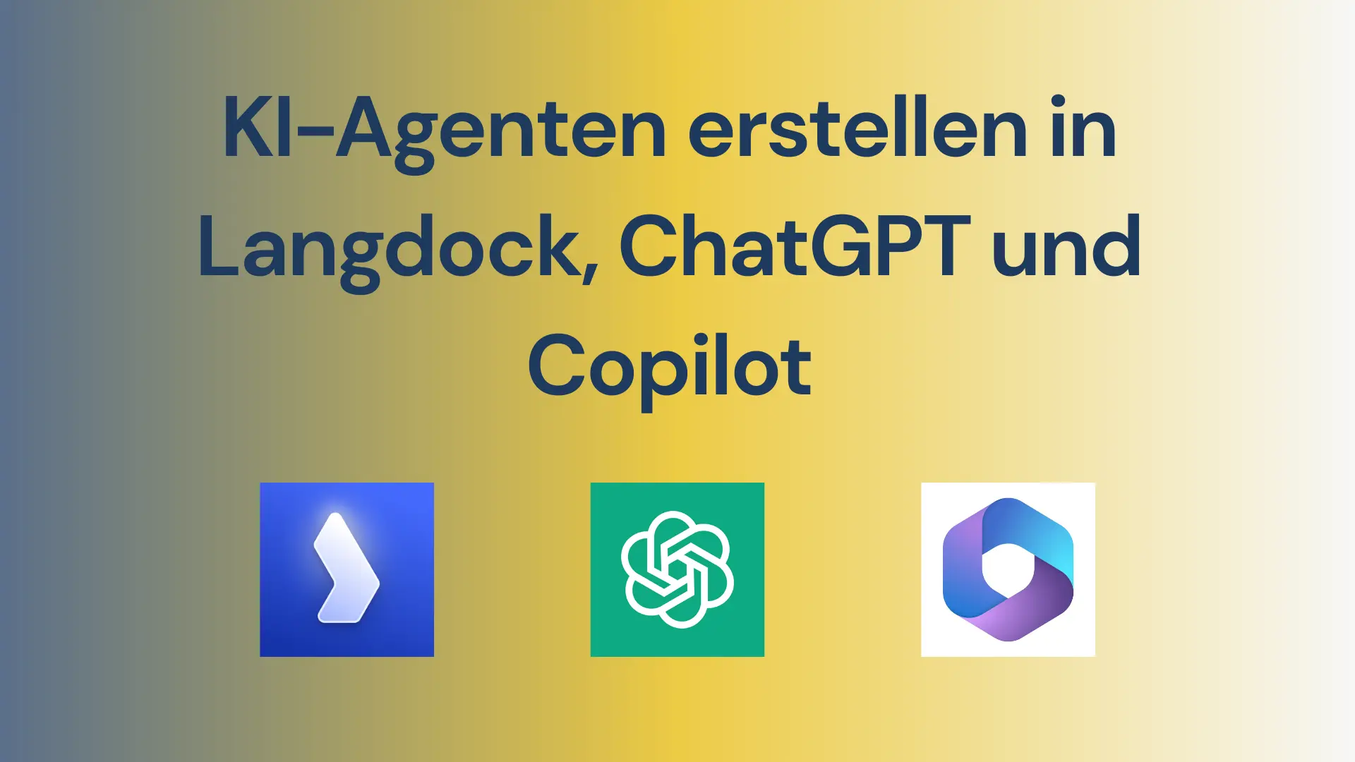 KI-Agenten erstellen in Langdock, ChatGPT und Copilot